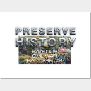 Preserve Civil War Battlefields Posters and Art